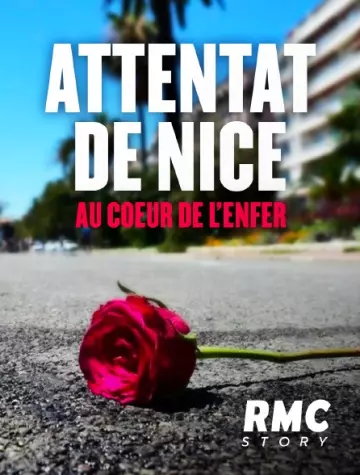 Attentat de Nice, au coeur de l'enfer