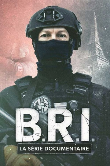 B.R.I. - la série documentaire - Documentaires