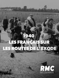 1940: Les Francais Sur Les Routes De L'exode - Divertissements