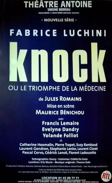 Théatre - Knock ou le triomphe de la médecine - Fabrice Luchini - Spectacles
