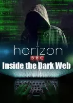 Inside The Dark Web - Documentaires