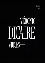 Véronic DiCaire : Voices - Spectacles