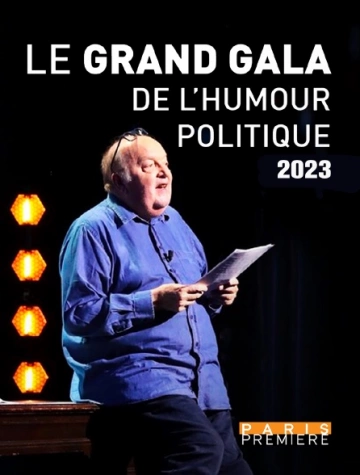 "LE GRAND GALA DE L'HUMOUR POLITIQUE 2023 du 11/09/2023" - Spectacles