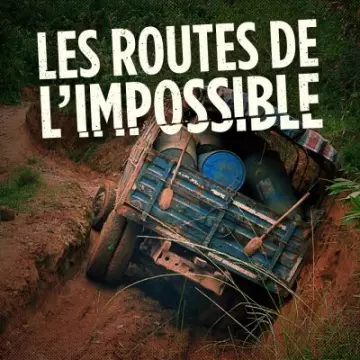 Les Routes de l'impossible : Pérou, du fleuve à la jungle