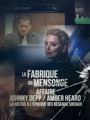 La fabrique du mensonge - Affaire Johnny Depp/Amber Heard