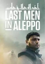 Les derniers Hommes d'Alep - Documentaires