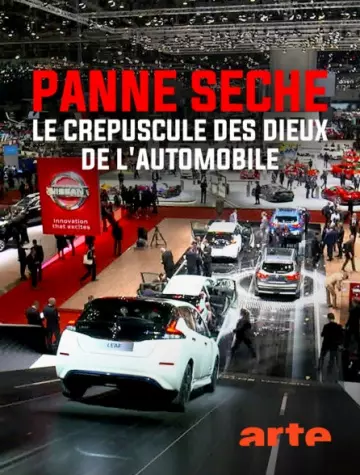 PANNE SÈCHE - LE CRÉPUSCULE DES DIEUX DE L'AUTOMOBILE