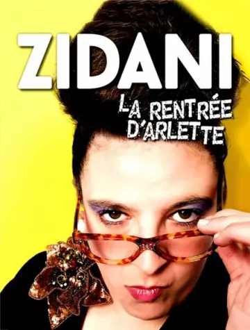 Sandra Zidani - La rentrée d'Arlette - Spectacles