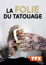 La folie du tatouage - Documentaires