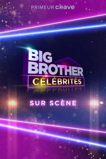Big Brother Célébrités: Sur scène - Divertissements