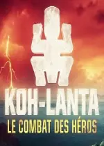 Koh-Lanta - Le Combat des Héros S22E07 d