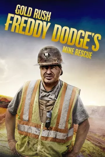 Gold Rush: Freddy Dodge’s Mine Rescue S01E03