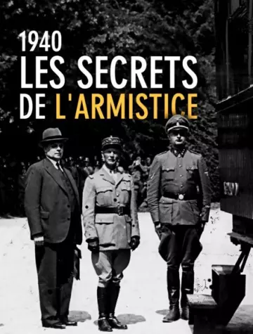 1940, Les secrets de l'armistice