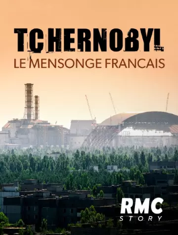 Tchernobyl - Le mensonge français - Divertissements