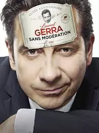 Laurent Gerra "Sans modération" - Spectacles