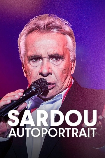 Sardou, autoportrait - Documentaires