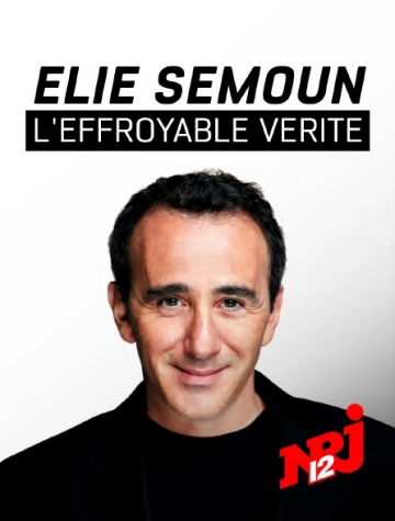 ELIE SEMOUN, L'EFFROYABLE VERITE - Documentaires