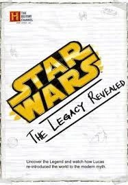 Star Wars: The Legacy Revealed - Documentaires