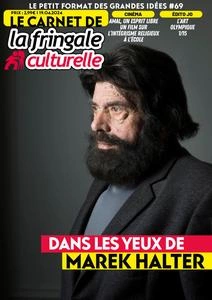 Le Carnet de La Fringale Culturelle N.69 - 19 Avril 2024 - Magazines