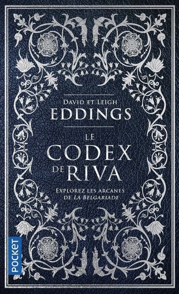 DAVID EDDINGS, LEIGH EDDINGS - LE CODEX DE RIVA