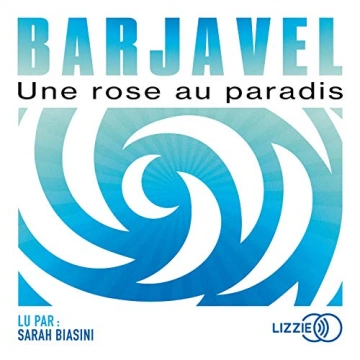 Une rose au paradis  René Barjavel