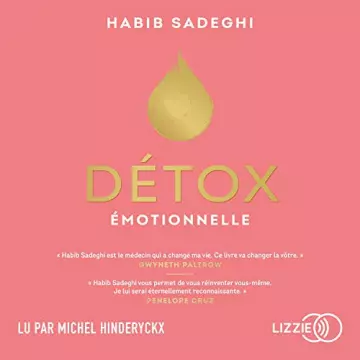 Détox émotionnelle Habib Sadeghi - AudioBooks
