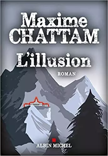 L' Illusion Maxime Chattam