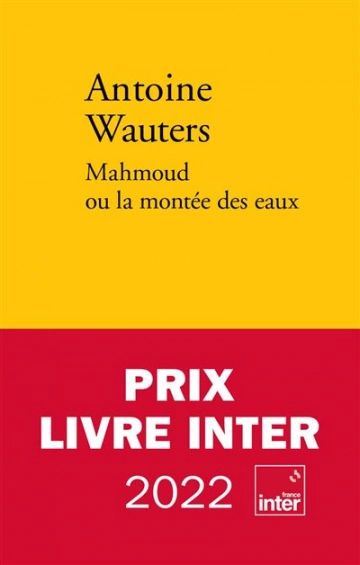 MAHMOUD OU LA MONTÉE DES EAUX  ANTOINE WAUTERS - Livres