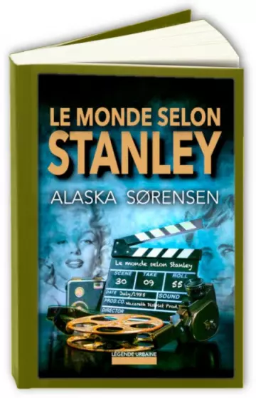 Le monde selon Stanley T1  Alaska Sørensen - Livres