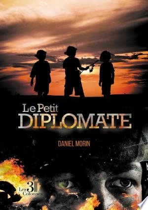 Le Petit Diplomate  Daniel Morin