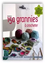 150 grannies à crocheter