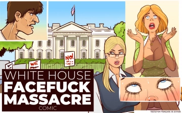 White House Facefuck Massacre - Adultes