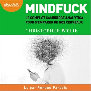 Christopher Wylie Mindfuck - AudioBooks