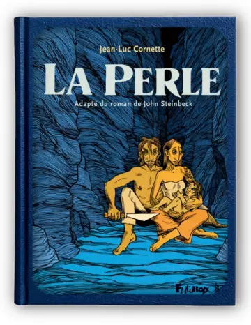 La Perle  Jean-Luc Cornette & John Steinbeck