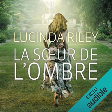 LUCINDA RILEY - LES SEPT SOEURS TOME 3 - LA SŒUR DE L'OMBRE
