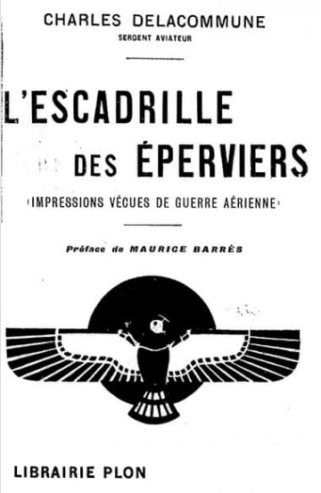 AVIATION - L'ESCADRILLE DES ÉPERVIERS PAR CHARLES DELACOMMUNE - Livres