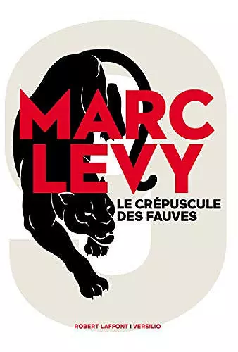 Le Crépuscule des fauves (2021) - Marc Levy - Livres