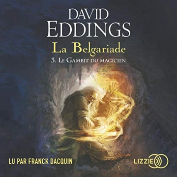 DAVID EDDINGS - LE GAMBIT DU MAGICIEN - LA BELGARIADE T3