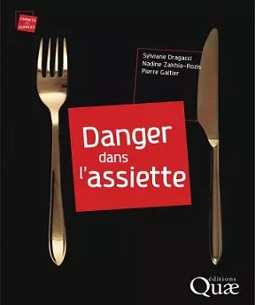 Danger dans l’assiette – Pierre Galtier