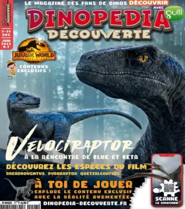 Dinopédia Découverte N°7 – Juin 2022
