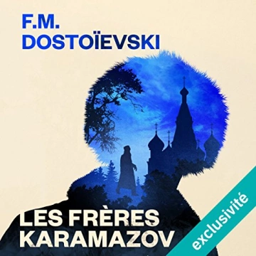 Les Frères Karamazov F.M. Dostoïevski