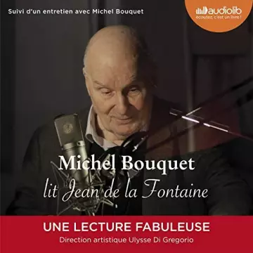 MICHEL BOUQUET LIT JEAN DE LA FONTAINE - AudioBooks