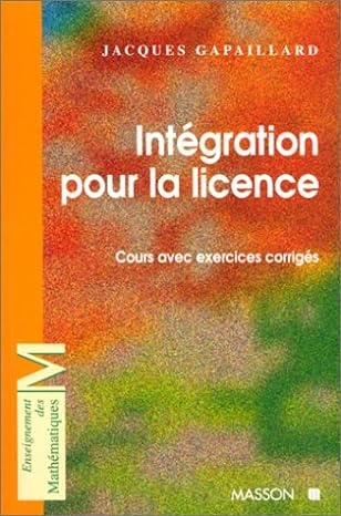 JACQUES GAPAILLARD - INTÉGRATION POUR LA LICENCE 1ÈRE ÉDITION - Livres