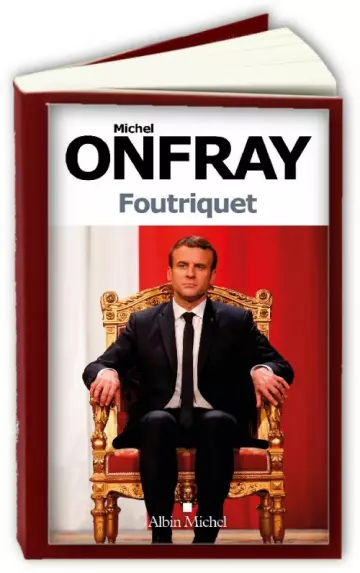 Foutriquet  Michel Onfray - Livres