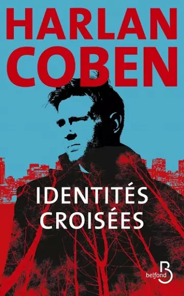 Identités croisées  Harlan Coben - Livres