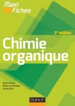 Maxi fiches de Chimie organique - 3e édition - Livres