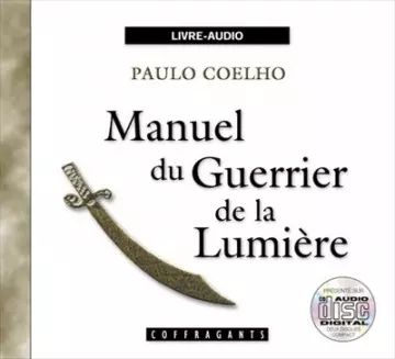 PAULO COELHO - MANUEL DU GUERRIER DE LA LUMIÈRE