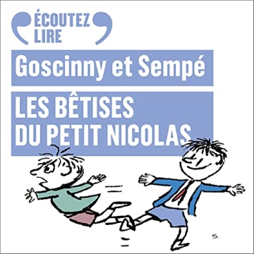 Les bêtises du Petit Nicolas Goscinny et Sempé