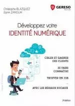 Développez votre identité numérique 3e Edition - Livres
