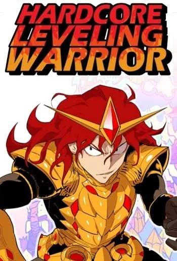 Hardcore Leveling Warrior (HQ) - Chapitre 1 à 161 - Mangas